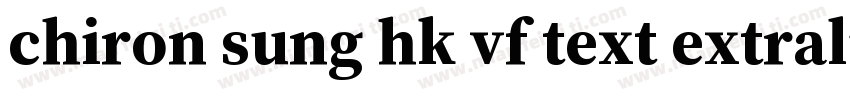 chiron sung hk vf text extralight i字体转换